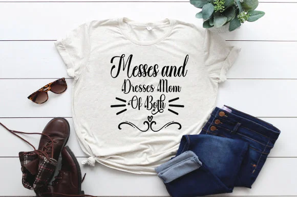 Messes and Dresses Mom Of Both