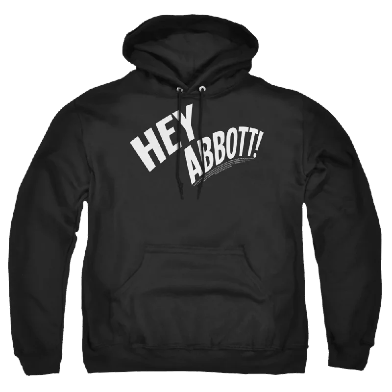 Abbott and Costello Hey Abbott - Pullover Hoodie