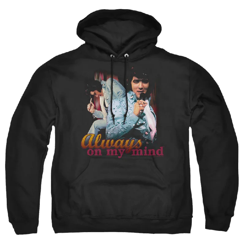 Elvis Presley Always On My Mind - Pullover Hoodie Long Sleeve Pullover